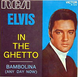ELVIS IN THE GHETTO/BAMBOLINA (ANY DAY NOW)