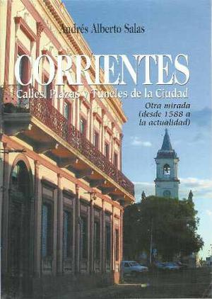 Corrientes Calles Plazas Túneles - Salas Dyf