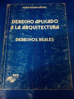 Derecho Aplicado A La Arquitectura - Silvia Noemí Castro