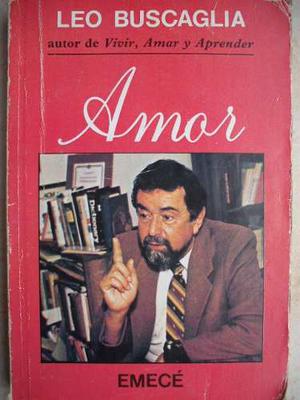Leo Buscaglia Amor 2ª Edición