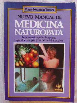 Nuevo Manual De Medicina Naturópata - Roger Newman Turner