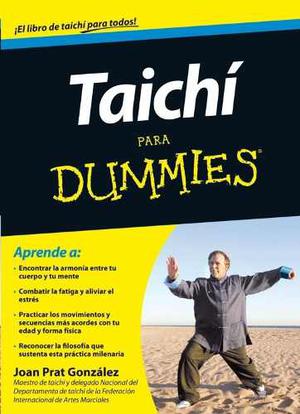 Taichi Para Dummies - Joan Prat González- Libro Digital