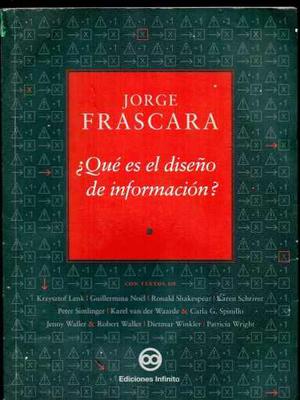 ¿que Es El Diseño De Información? Jorge Frascara.