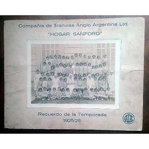 COMPAÑIA DE TRANVIAS ANGLO ARGENTINA LTD. HOGAR SANFORD