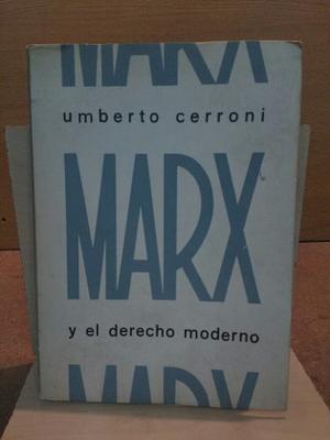 Marx Y El Derecho Moderno. Unmberto Cerroni.
