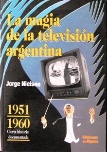 7 Libros Sobre Historia De La Televisión Argentina