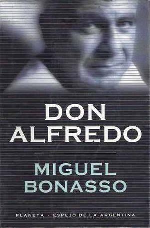 Don Alfredo - Miguel Bonasso - Libro Digital