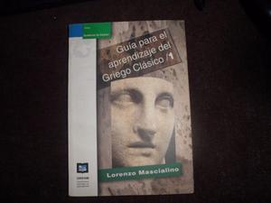 Guia Para El Aprendizaje Del Griego Clasico 1 - Mascialino