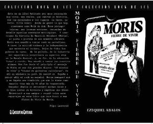 Libro Moris:fiebre De Vivir/ezequiel Abalos/rock Nacional