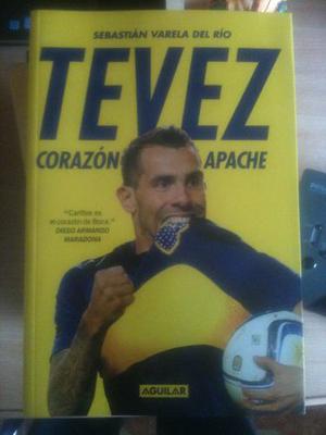 Libro Tevez Corazon Apache De Sebastian Varela Del Rio