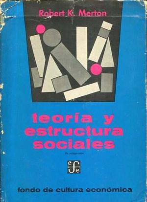 Robert K. Merton - Teoría Y Estructura Sociales - J11