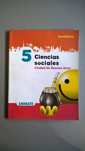 Ciencias Sociales 5 Santillana Animate Ciudad De Buenos Aire