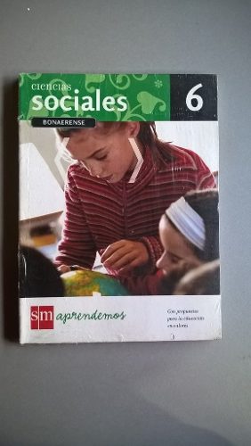 Ciencias Sociales 6 Bonaerense - Sm Aprendemos