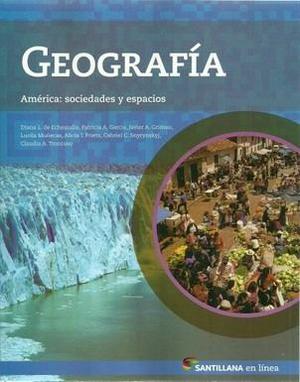 Geografia - America: Sociedades Y Espacios - Santillana