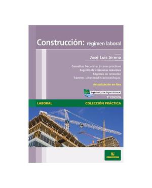 Construcción: Régmen Laboral - José Luis Sirena