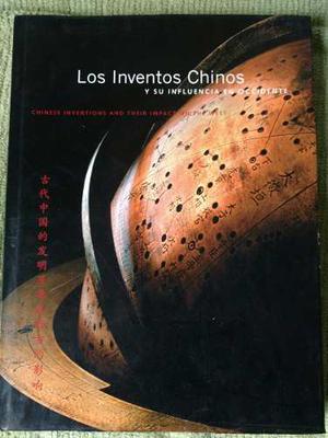 Los Inventos Chinos Y Su Influencia En Occidente.