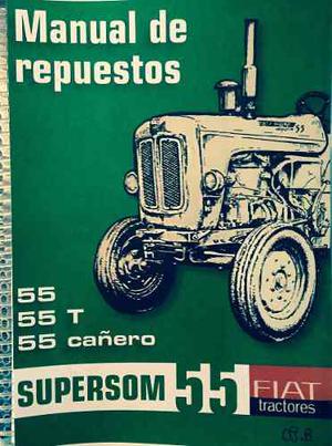 Manual De Repuestos Tractor Fiat Supersom t 55 Cañero