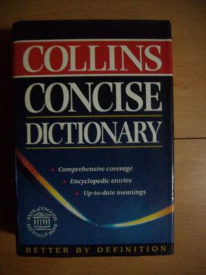 "Collins Concise Dictionary" of The English Language (third