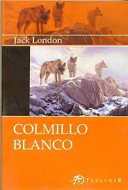 Colmillo Blanco - Jack London - Ed. Terramar