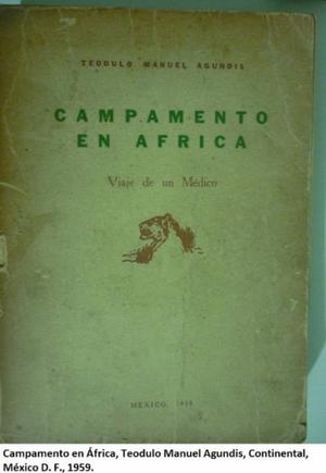 Campamento en Africa. Teodulo Manuel Agundis.