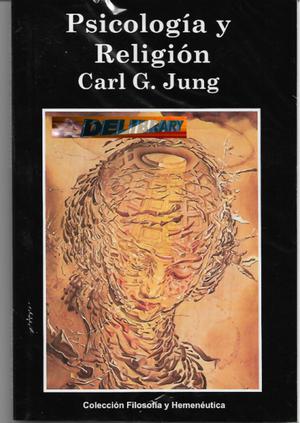 Psicología y religión, Carl Gustav Jung, Ed. La Redota.