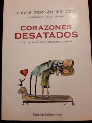 Corazones Desatados Jorge Fernández Díaz