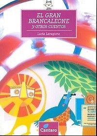 El Gran Brancaleone Y Otros Cuentos - Lucia Laragione