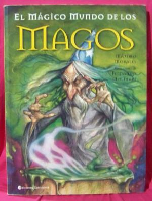 El Magico Mundo De Los Magos - Maximo Morales