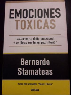 Emociones Toxicas De Bernardo Stamateas