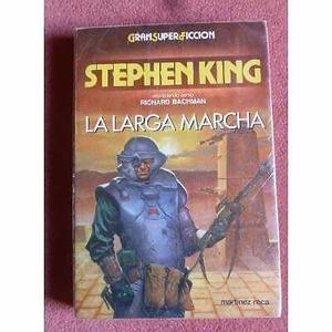 La Larga Marcha - Stephen King Como Richard Bachman
