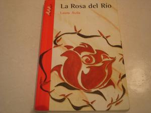 La Rosa del Rio - Laura Avila - Mas de Papel