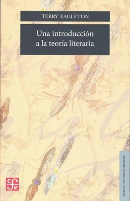Terry Eagleton - Una Introduccion A La Teoría Literaria