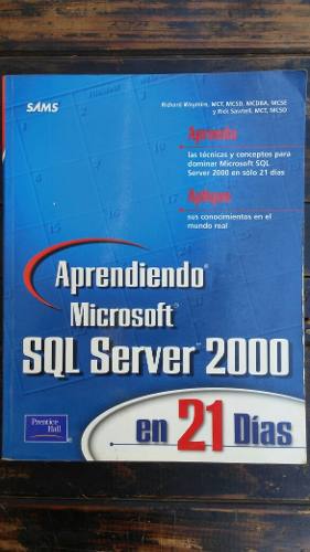 Aprendiendo Microsoft Sql Server  En 21 Dias.