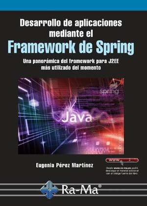 Desarrollo De Aplicaciones Framework Spring - Libro Digital