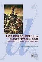 LOS DERECHOS DE LA SUSTENTABILIDAD- LAURA PEREZ BUSTAMANTE