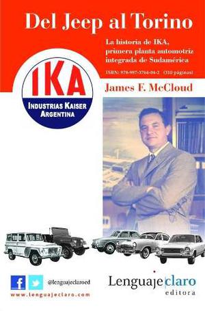 Libro La Historia De Ika, Del Jeep Al Torino. En Stock.