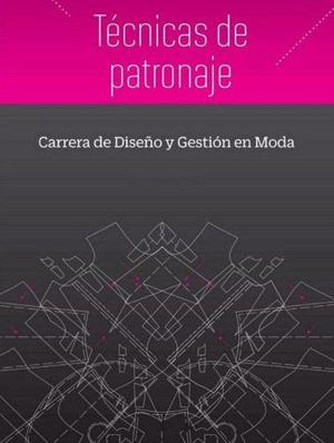 Libro Técnicas de Patronaje - Digital