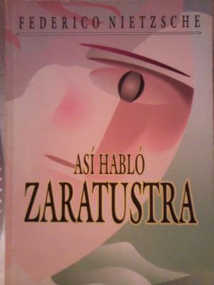 Asi Hablo Zaratustra - F. Nietzsche