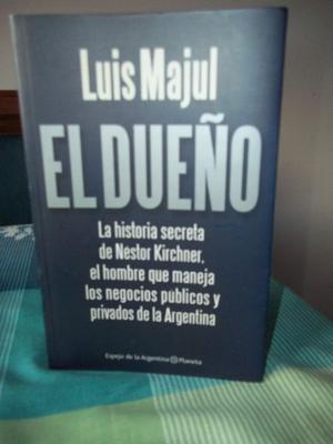 LIBRO "EL DUEÑO" de Luis Majul
