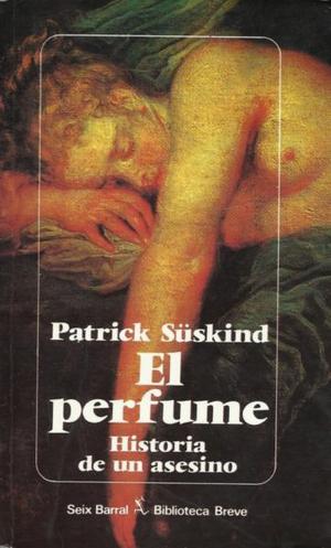 Suskind - El perfume