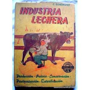 manual agropecuario ind. lechera c. schewizer produccion