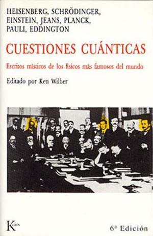 Cuestiones Cuanticas - Ken Wilber (Ed. Arg.)