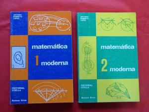 Matematica Moderna Antonio Roberto Lopez Tomo 1 Y 2 Stella