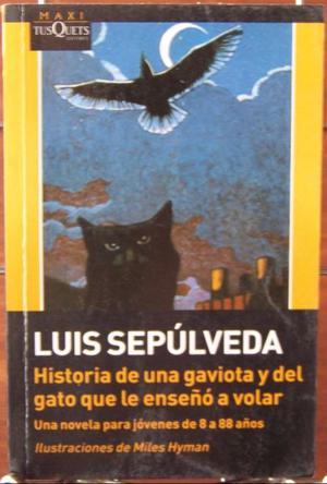 Historia De Una Gaviota Y Del Gato Que...- Luis Sepúlveda