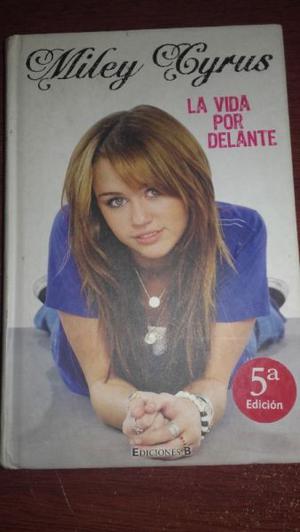 Libro Miley Cyrus la vida por delante