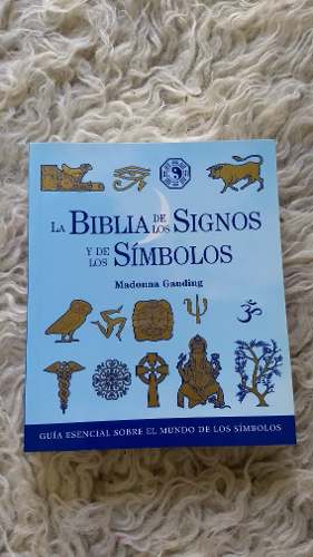 La Biblia De Los Signos Y De Los Símbolos - Madonna Gauding
