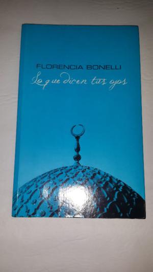 Lo que dicen tus Ojos de Florencia Bonelli