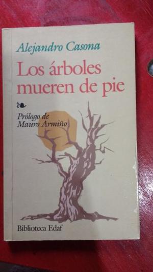Los árboles mueren de pie de Alejandro Casona