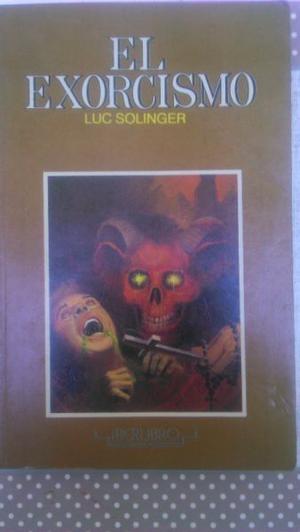 El Exorcismo. Luc Solinger