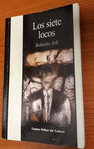 LIBRO LOS 7 LOCOS DE ROBERTO ARLT
